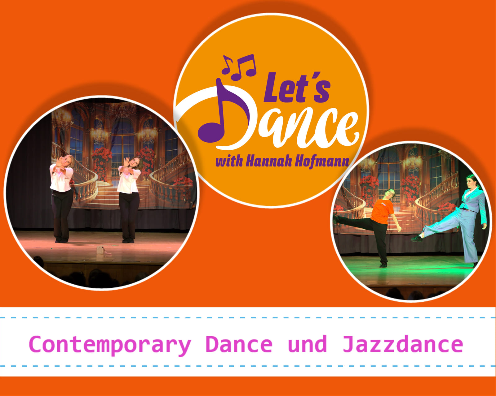 Contemporary Dance und Jazzdance: Tänzerinnen bei Auftritten vor einer Schlosskulisse, daneben das Logo des Tanzstudios