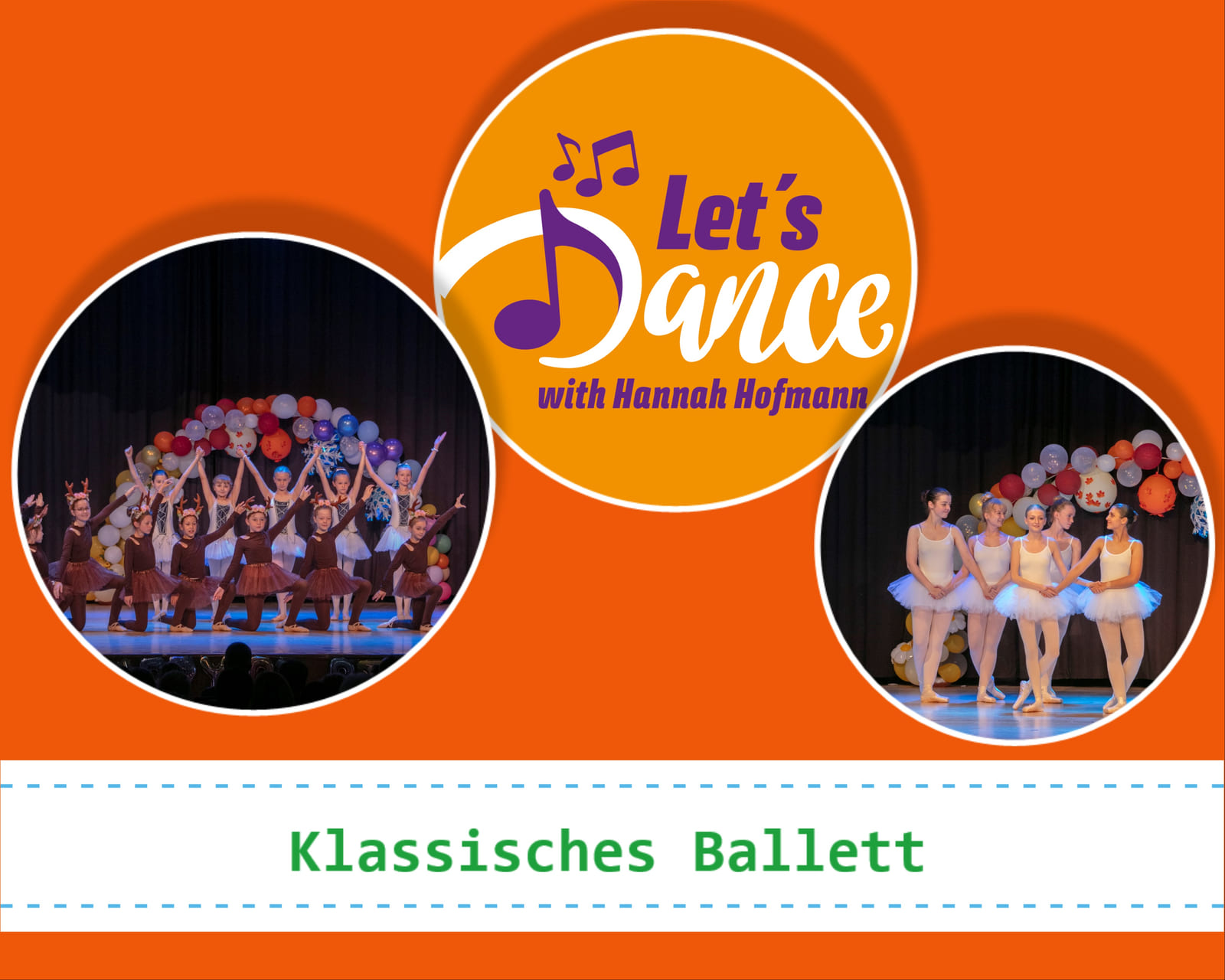 Klassisches Ballett: Tänzerinnen in Tutus bei einem Bühnenauftritt, daneben das Logo des Tanzstudios